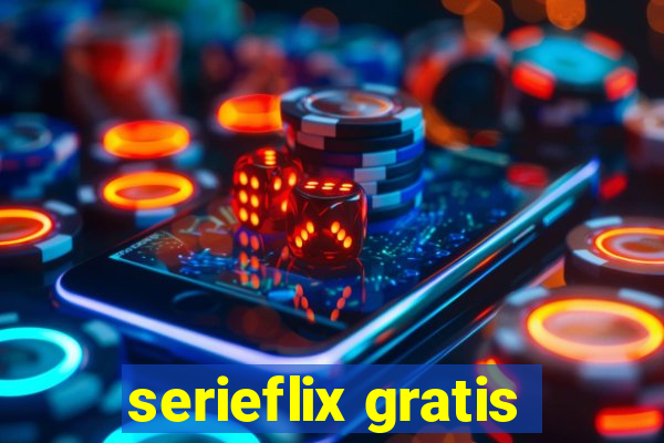 serieflix gratis